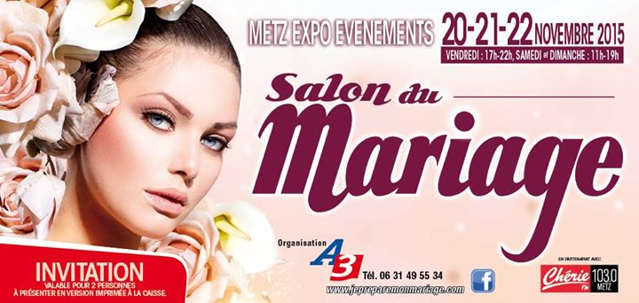 Salon du mariage de Metz – 20/21/22 novembre 2015